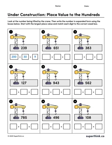 Illustrated worksheet shows a construction crane holding a large box with a 3-digit number inside. Beneath the box are three smaller boxes where students write the number in expanded form. One example is completed to guide students.